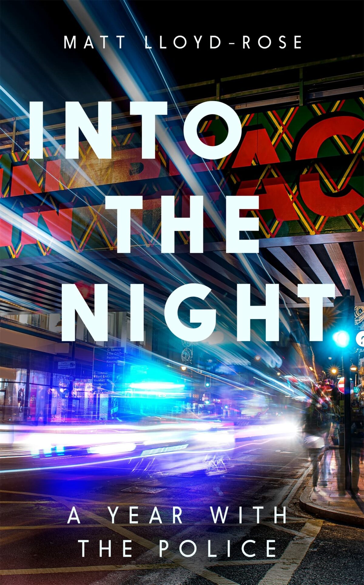 Into The Night: A Year With the Police